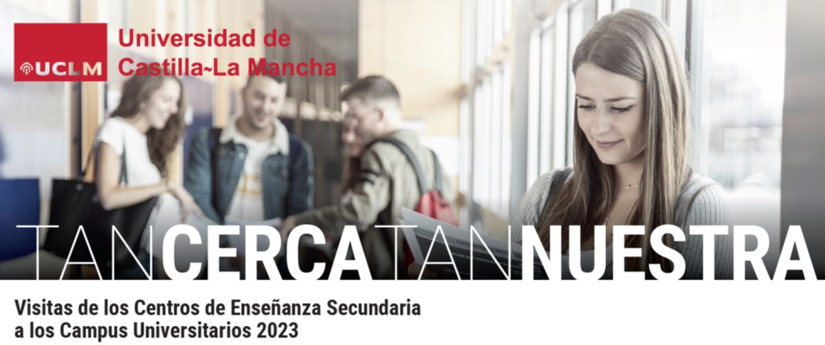 VISITAS IES UCLM CAMPUS ALBACETE