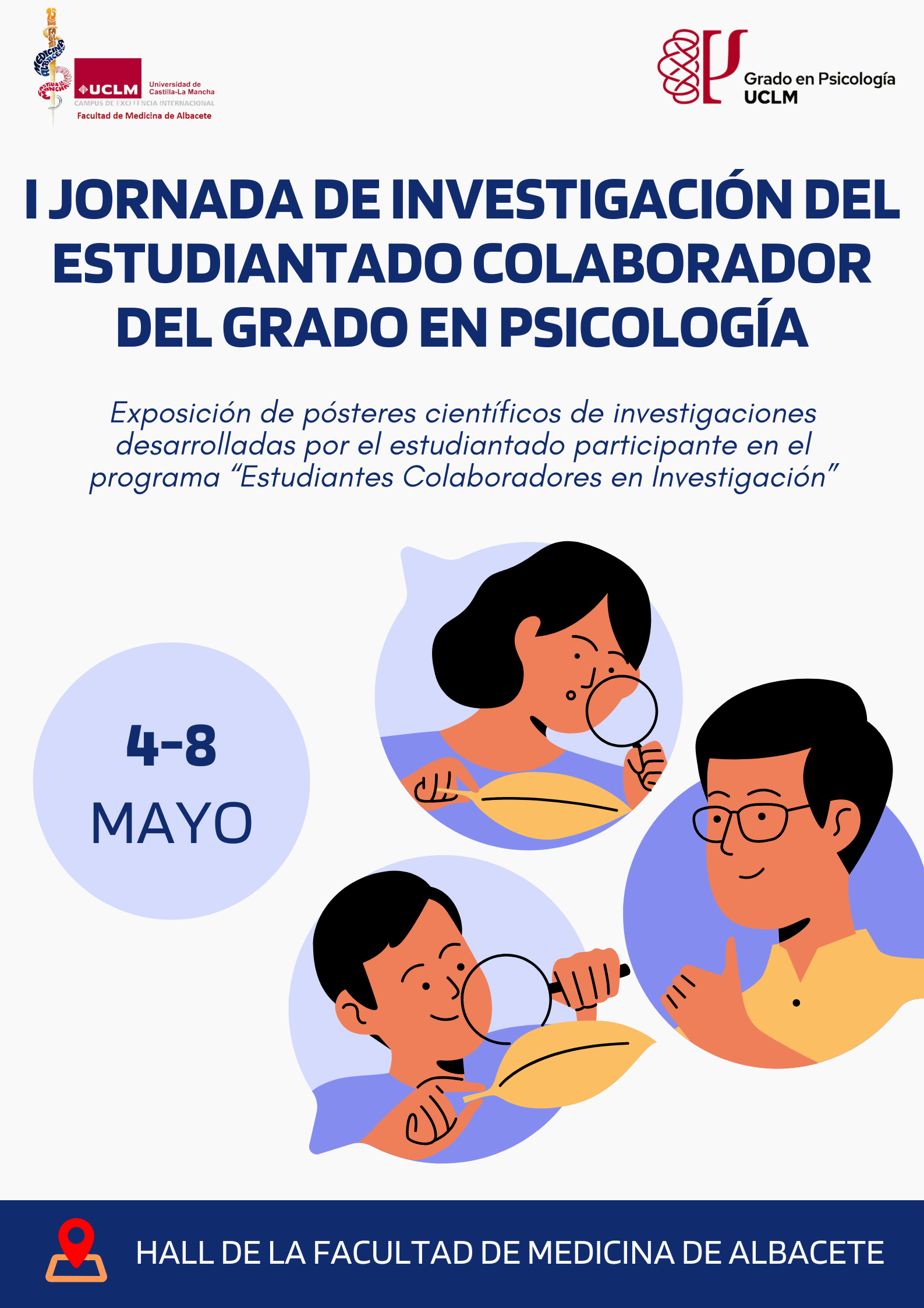 I JORNADA DE INVESTIGACION DEL ESTUDIANTE COLABORADOR DEL GRADO DE PSICOLOGIA